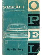 1967 OPEL REKORD INSTRUCTIEBOEKJE NEDERLANDS, Auto diversen, Handleidingen en Instructieboekjes