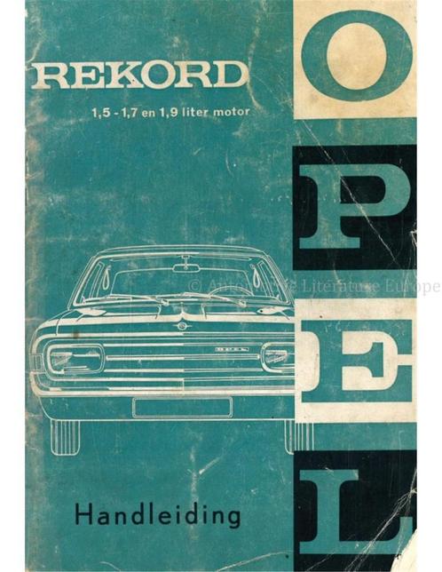 1967 OPEL REKORD INSTRUCTIEBOEKJE NEDERLANDS, Auto diversen, Handleidingen en Instructieboekjes