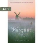 Vergeet me 9789493157927 Judith de Laat, Verzenden, Gelezen, Judith de Laat