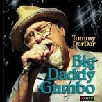 cd - Tommy Dardar - Big Daddy Gumbo, Verzenden, Zo goed als nieuw