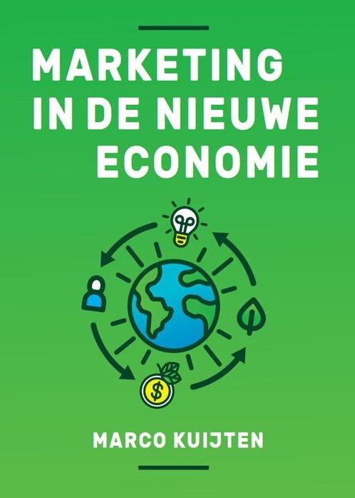 9789085601142 Marketing in de nieuwe economie | Tweedehands, Boeken, Schoolboeken, Zo goed als nieuw, Verzenden
