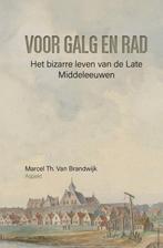 9789464241198 Voor galg en rad | Tweedehands, Verzenden, Zo goed als nieuw, M.Th. van Brandwijk