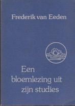 Frederik van Eeden 9789063251802 Ed van Eeden, Boeken, Verzenden, Gelezen, Ed van Eeden
