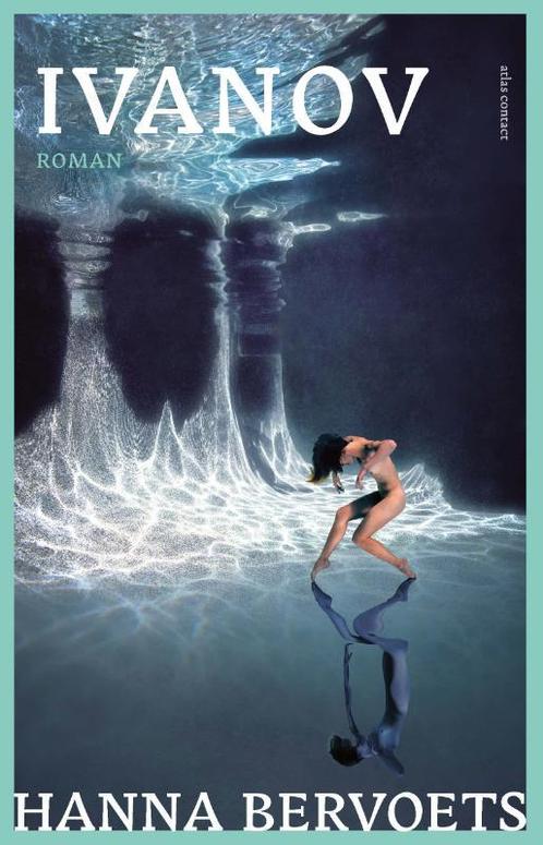 Ivanov 9789025446451 Hanna Bervoets, Boeken, Romans, Zo goed als nieuw, Verzenden