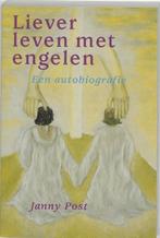 Liever leven met engelen - Janny Post - 9789073798304 - Pape, Boeken, Verzenden, Nieuw