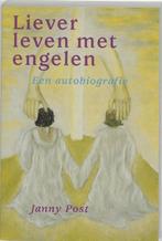 Liever leven met engelen - Janny Post - 9789073798304 - Pape, Boeken, Esoterie en Spiritualiteit, Nieuw, Verzenden