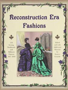 Reconstruction Era Fashions: 350 Sewing, Needlework, and, Boeken, Hobby en Vrije tijd, Zo goed als nieuw, Verzenden