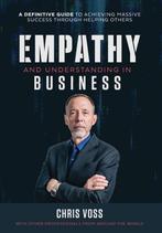 9798986209791 Empathy and Understanding In Business, Boeken, Verzenden, Nieuw, Chris Voss