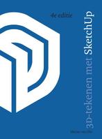 9789043039772 3D-tekenen met SketchUp, 4e editie, Verzenden, Nieuw, Marian van Olst