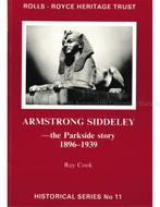ARMSTRONG SIDDELEY, THE PARKSIDE STORY 1896 - 1939, Nieuw, Author