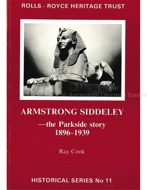 ARMSTRONG SIDDELEY, THE PARKSIDE STORY 1896 - 1939, Boeken, Auto's | Boeken