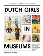 Dutch girls in museums (9789493273665, Daniëlle Lakeman), Verzenden, Nieuw