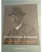 Johan Christiaan Kerkmeijer (1875 – 1956) / Biografische, Verzenden, Zo goed als nieuw, Rob de Knegt