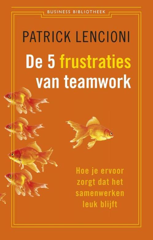 De vijf frustraties van teamwork 9789047001966, Boeken, Studieboeken en Cursussen, Zo goed als nieuw, Verzenden