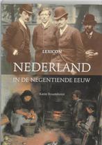 Nederland in de 19de eeuw 9789058974341 K. Braamhorst, Verzenden, Gelezen, K. Braamhorst