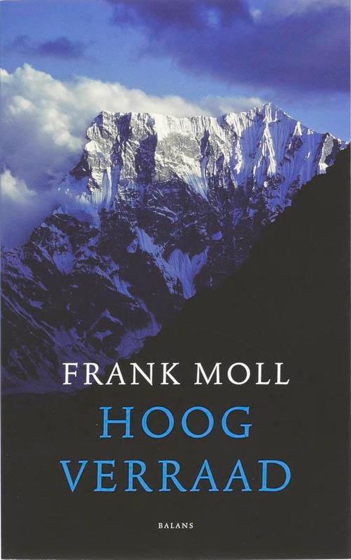 Hoog verraad 9789050189125 F. Moll, Boeken, Romans, Gelezen, Verzenden