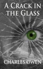 Telling tales: A crack in the glass by Charles Owen, Charles Owen, Gelezen, Verzenden