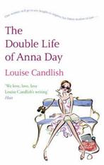 Double Life Of Anna Day 9780751538083 Louise Candlish, Verzenden, Gelezen, Louise Candlish