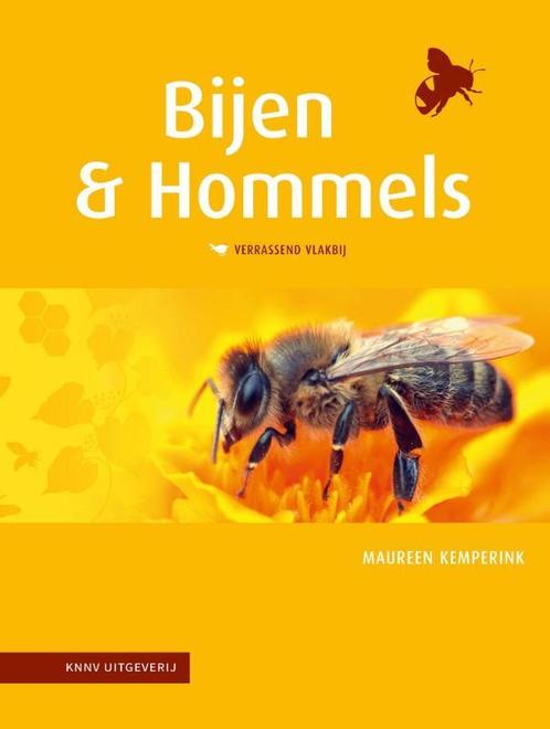 Bijen & Hommels / Verrassend vlakbij / 4 9789050117111, Boeken, Hobby en Vrije tijd, Zo goed als nieuw, Verzenden