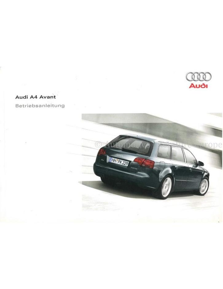 2005 AUDI A4 AVANT INSTRUCTIEBOEKJE DUITS, Auto diversen, Handleidingen en Instructieboekjes