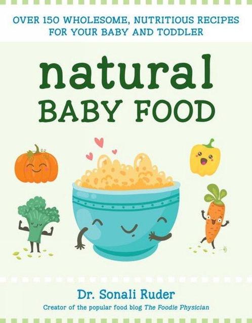 Natural Baby Food 9781578266043 Sonali Ruder, Boeken, Taal | Engels, Gelezen, Verzenden