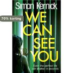 We Can See You 9781784752286 Simon Kernick, Verzenden, Gelezen, Simon Kernick