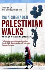 9781861978998 Palestinian Walks Notes Vanish Landscape, Boeken, Studieboeken en Cursussen, Nieuw, Raja Shehadeh, Verzenden