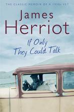 If Only They Could Talk 9780330518154 James Herriot, Verzenden, Zo goed als nieuw, James Herriot