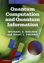 9781107002173 Quantum Computation  Quantum Informatio, Boeken, Studieboeken en Cursussen, Nieuw, Isaac Chuang, Verzenden