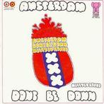 vinyl single 7 inch - Amsterdam - Dont Be Down, Zo goed als nieuw, Verzenden