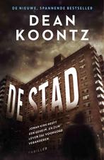 De stad  -  Dean Koontz, Boeken, Thrillers, Verzenden, Gelezen, Dean Koontz