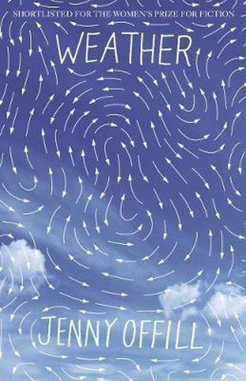 Weather 9781783784769 Jenny (Y) Offill, Boeken, Taal | Engels, Zo goed als nieuw, Verzenden