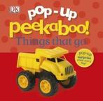 Pop-up peekaboo: Things that go by Dawn Sirett Susan Calver, Gelezen, Dk, Verzenden