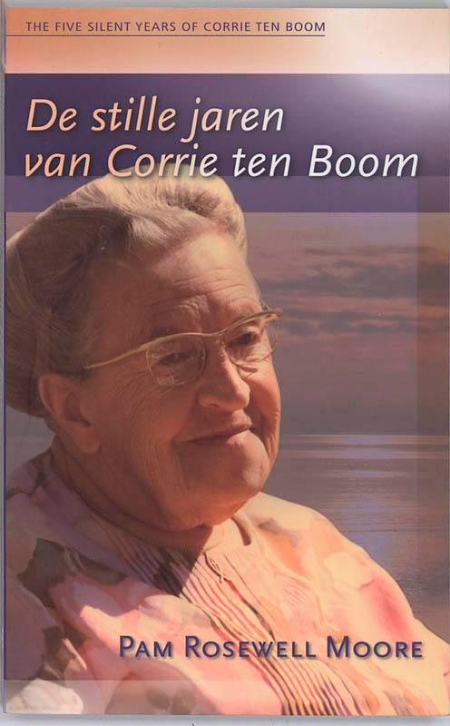 De stille jaren van Corrie ten Boom 9789060673775, Boeken, Godsdienst en Theologie, Gelezen, Verzenden