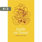 Liefde en Troost / Gedichtenbundels / 1 9789079626038, Boeken, Verzenden, Zo goed als nieuw, J.H. Stronks