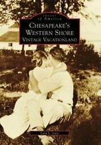 Chesapeakes Western Shore: Vintage Vacationlan. Lutz, Boeken, Geschiedenis | Wereld, Lara L. Lutz, Zo goed als nieuw, Verzenden