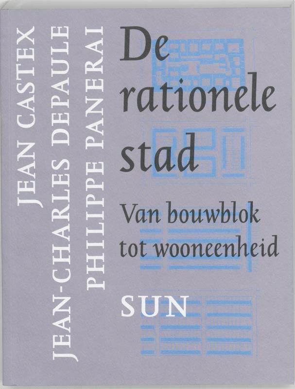 De rationele stad. Van bouwblok tot wooneenheid J. Castex, Boeken, Techniek, Gelezen, Verzenden