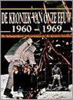 KRONIEK VAN ONZE EEUW 07 1960-1969 9789021533254, Verzenden, Gelezen