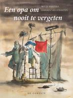 Een opa om nooit te vergeten 9789026127816 Bette Westera, Verzenden, Zo goed als nieuw, Bette Westera