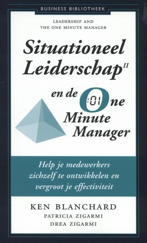 Situationeel leiderschap II en de one minute manager /, Boeken, Economie, Management en Marketing, Zo goed als nieuw, Verzenden