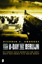 9789022562222 Van D-day tot Berlijn | Tweedehands, Boeken, Verzenden, Zo goed als nieuw, Stephen E. Ambrose