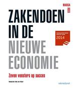 9789013109429 Zakendoen in de nieuwe economie | Tweedehands, Boeken, Verzenden, Zo goed als nieuw, Marga Hoek