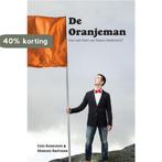 De Oranjeman 9789402249385 Cees Rijneveen, Verzenden, Gelezen, Cees Rijneveen