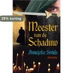 Meester van de schaduw / Ploegsma kinder- & jeugdboeken, Verzenden, Gelezen, Annejoke Smids