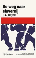 9789025314279 Paradigma 4 -   De weg naar slavernij, Boeken, Verzenden, Nieuw, F.A. Hayek