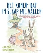 Het konijn dat in slaap wil vallen 9789044630329, Boeken, Verzenden, Zo goed als nieuw, Carl-Johan Forssén Ehrlin