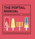 The Poptail Manual 9781784880934 Kathy Kordalis, Verzenden, Gelezen, Kathy Kordalis
