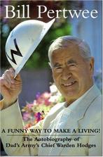 A Funny Way to Make a Living: The Autobiography of Dads, Gelezen, Bill Pertwee, Verzenden