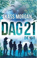Dag 21 / De 100 9789020679793 Kass Morgan, Boeken, Verzenden, Zo goed als nieuw, Kass Morgan