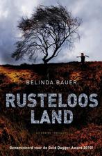 Rusteloos land 9789022995792 Belinda Bauer, Boeken, Verzenden, Zo goed als nieuw, Belinda Bauer